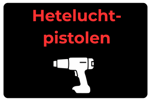 Heteluchtpistolen